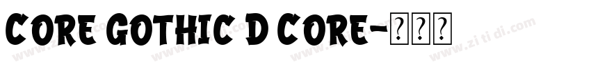 Core Gothic D Core字体转换